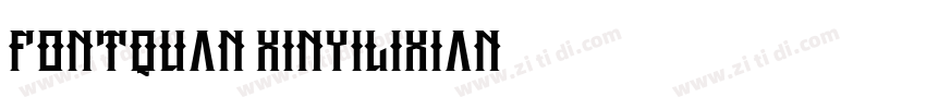 Fontquan XinYiliXian字体转换